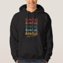 Search for dental hoodies Dentist
