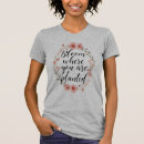 Search for bloom where you are planted tshirts Motivation