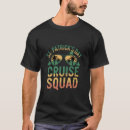Search for funny cruise tshirts 2025
