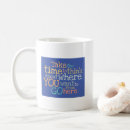 Search for take time mugs Inspirational quote