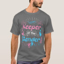 Search for keeper of the gender tshirts Burnouts or bows