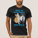 Search for shut up and dance tshirts Funny