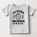 Search for drummer baby shirts drums
