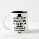 Search for happy 1st fathers day mugs Grandpa