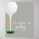 Search for golf sayings posters Quote