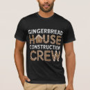 Search for gingerbread house tshirts Christmas cookies