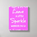 Search for sparkle quotes canvas prints Inspirational