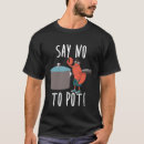 Search for funny lobster tshirts Pot