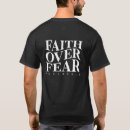 Search for faith over fear tshirts God