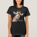 Search for funny giraffe tshirts Cute