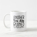 Search for another day mugs Funny