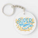 Search for super mum key rings Mummy
