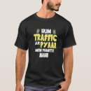 Search for traffic tshirts Sarcastic