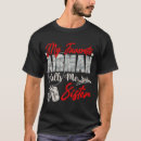 Search for call me tshirts Sister