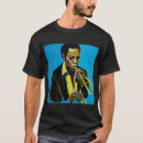Search for miles davis tshirts Cool
