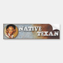 Search for native bumper stickers Texan