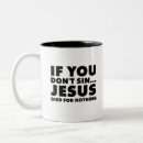 Search for sinning mugs Funny
