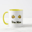 Search for bee mine mugs Valentine