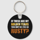 Search for retirement sayings key rings Sarcastic