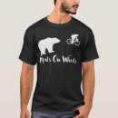 Search for bear on bike tshirts Outdoor