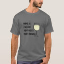 Search for pinot tshirts Drinking