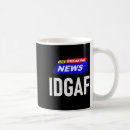 Search for idgaf mugs Sarcastic