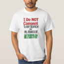 Search for i do not consent tshirts Freedom