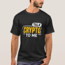 Search for cryptocurrency tshirts Trader
