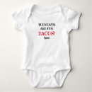 Search for funny tacos baby clothes Mexican food