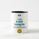 Search for 6 months mugs Funny