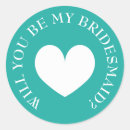 Search for will you be my bridesmaid stickers Maid of honour