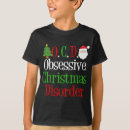 Search for obsessive christmas disorder tshirts Popular