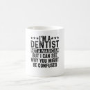 Search for funny dentists mugs Tooth