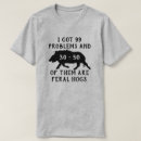 Search for i got 99 problems tshirts 30 50