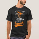 Search for quail tshirts Breeder
