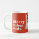 Search for cool vibes mugs Funny