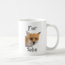 Search for for foxs sake mugs Funny