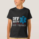 Search for off duty tshirts Funny