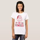 Search for homie tshirts Funny saying