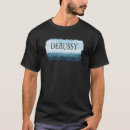 Search for debussy tshirts Composer