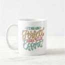 Search for effort mugs Motivational