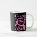 Search for can i go home mugs Cancer fighter