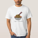 Search for i love noodles tshirts Chinese