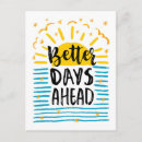 Search for ahead postcards Better days ahead