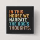 Search for house dog badges Funny