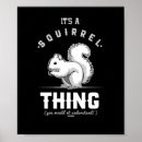 Search for squirrel lovers posters Funny