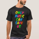 Search for music quotes tshirts I love music