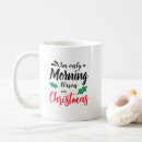 Search for not morning person mugs Typography