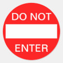 Search for do not enter stickers Keep out