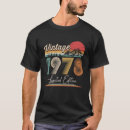 Search for born in 1978 tshirts Anniversary
